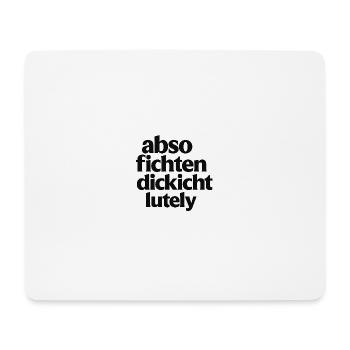 Humoristische Anti-Fett Botschaft - Mousepad (Querformat) - Weiß - Vorne