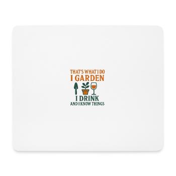 I Garden, I Drink – Gardening in style - Mouse Pad (horizontal) - white - Front