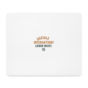 Soziale Interaktion? Lieber nicht – Introvertiert - Mousepad (Querformat) - Weiß - Vorne