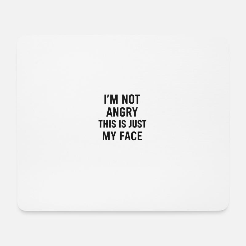 Resting Face – Not Angry, Just Me - Mousepad (Querformat) - Weiß