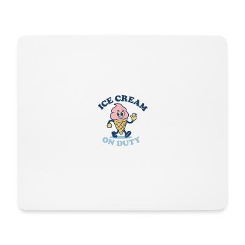 Icecream On Duty - Mouse Pad (horizontal) - white - Front