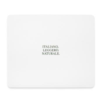 Italienische Leichtigkeit Natürliche Schrift - Mousepad (Querformat) - Weiß - Vorne