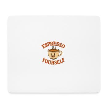 Espresso yourself - Mousepad (Querformat) - Weiß - Vorne