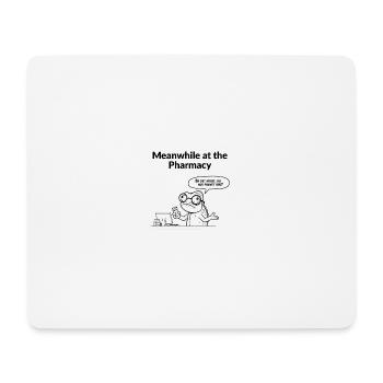 Fun design for the pharmacist and the pharmaconomist - Mouse Pad (horizontal) - white - Front