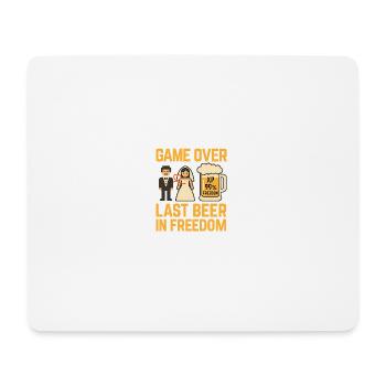 Game Over Letztes Bier in Freiheit - Mousepad (Querformat) - Weiß - Vorne