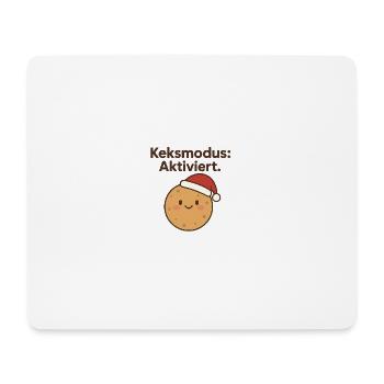 Keksmodus: Aktiviert. - Mousepad (Querformat) - Weiß - Vorne