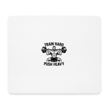 Strength Training Motto Push Heavy - Mouse Pad (horizontal) - white - Front