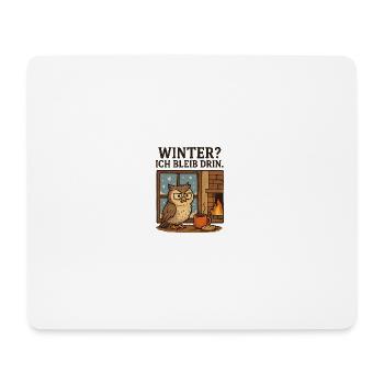 Winterstube Die Eule Bleibt Drin - Mousepad (Querformat) - Weiß - Vorne