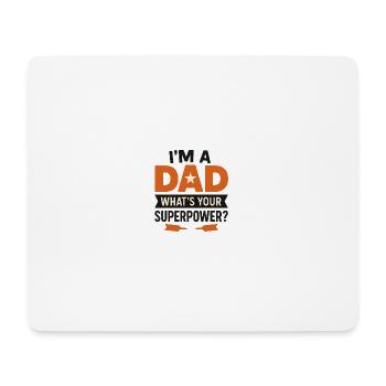 I am a father – What is your superpower? - Mouse Pad (horizontal) - white - Front