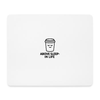Devise du café au-dessus du sommeil dans la vie - Tapis de souris (format paysage) - blanc - Devant