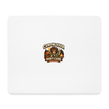 Camping Hair Don't Care – Humor T-Shirt - Mouse Pad (horizontal) - white - Front