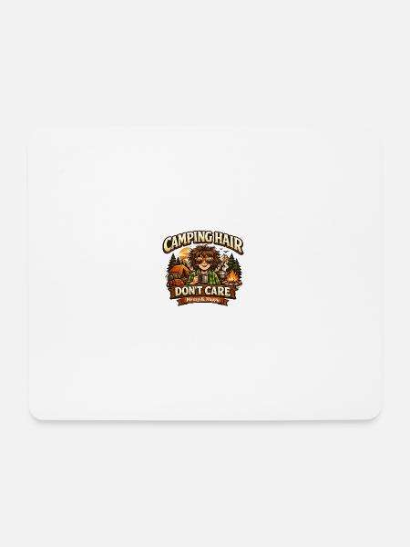 Camping Hair Don’t Care – Humor T-Shirt - Mousepad (Querformat) - Weiß