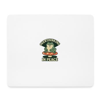 Trop réfléchir dans Peace Frog Humour Détends-toi - Tapis de souris (format paysage) - blanc - Devant