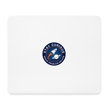 Stay Curious: Space Adventure - Mouse Pad (horizontal) - white - Front