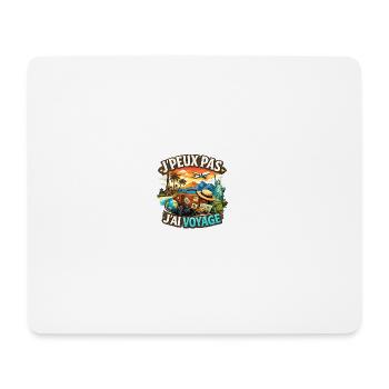 J’Peux Pas, J’Ai Voyage – Travel Lover Design - Tapis de souris (format paysage) - blanc - Devant