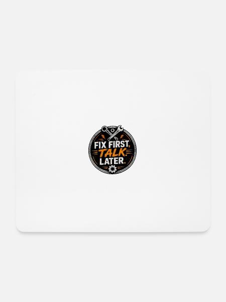 Erst reparieren, später reden – Mechaniker-Tee - Mousepad (Querformat) - Weiß