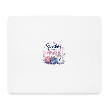 Stricken ist meine Auszeit - Mousepad (Querformat) - Weiß - Vorne