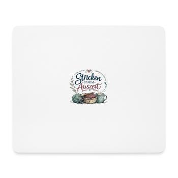 Stricken ist meine Auszeit - Mousepad (Querformat) - Weiß - Vorne