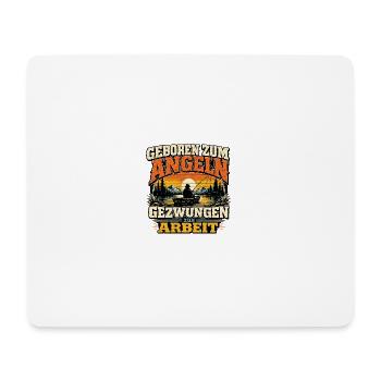Geboren Zum Angeln Gezwungen Zur Arbeit - Mousepad (Querformat) - Weiß - Vorne