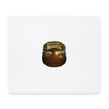 Back to the roots - Mouse Pad (horizontal) - white - Front