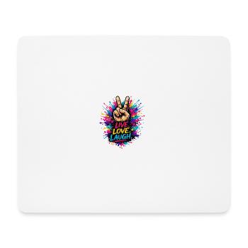Peace Color Splash – Live Love Laugh - Mousepad (Querformat) - Weiß - Vorne