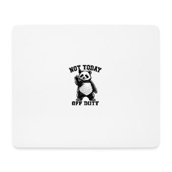 Not Today Off Duty Panda - Mousepad (Querformat) - Weiß - Vorne