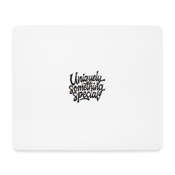 Uniquely something special - Mousepad (Querformat) - Weiß - Vorne