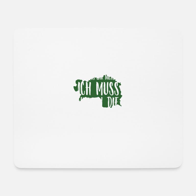 Ich muss nur in die Steiermark Steirer - Mousepad (Querformat) - Weiß