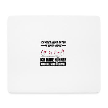 Keine Enten sondern Hühner - Mousepad (Querformat) - Weiß - Vorne