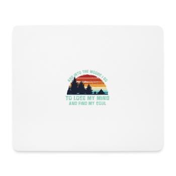 Wald Zitat Retro - Und in den Wald gehe ich - Mousepad (Querformat) - Weiß - Vorne
