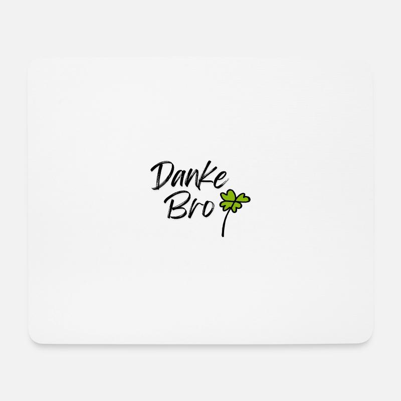 Danke Bro - Mousepad (Querformat) - Weiß