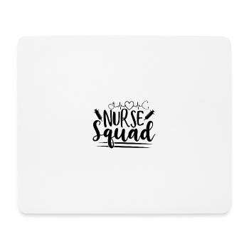 Nurse Squad Nursing Team Saying - Mouse Pad (horizontal) - white - Front