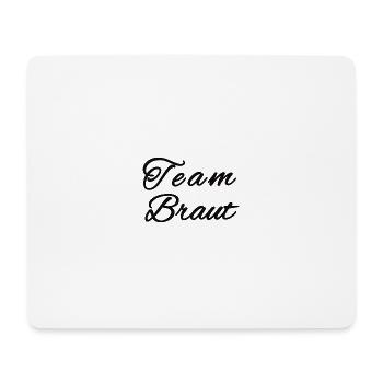 Team Braut - Mousepad (Querformat) - Weiß - Vorne