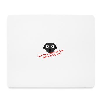 Lustiger Spruch Hund. - Mousepad (Querformat) - Weiß - Vorne