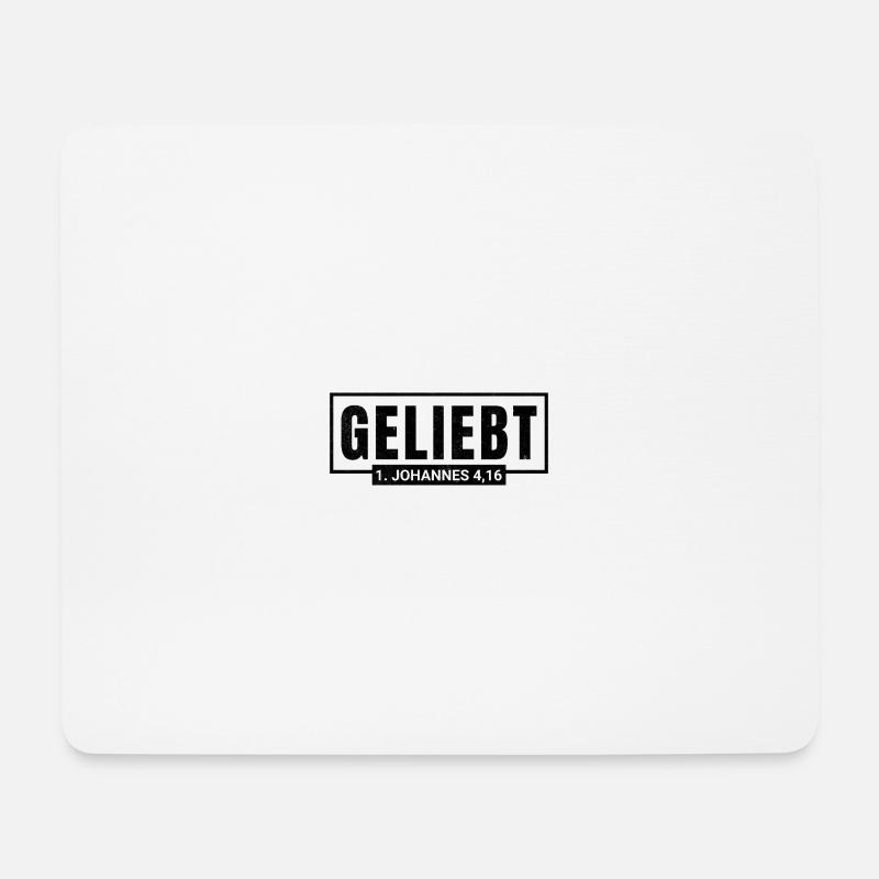 Geliebt 1. Johannes 4,16 - Mousepad (Querformat) - Weiß