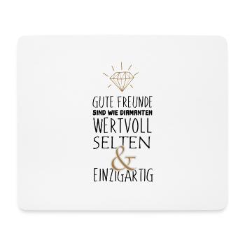 Gute Freunde sind wie Diamanten Geschenk Idee - Mousepad (Querformat) - Weiß - Vorne