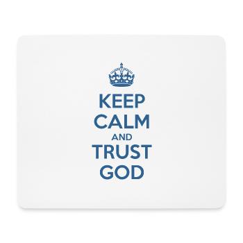 Keep Calm and Trust God - Mouse Pad (horizontal) - white - Front