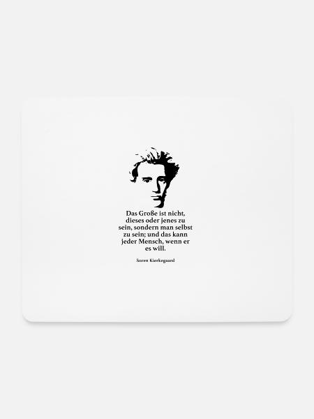 Kierkegaard: Das Große ist nicht, dieses oder jen - Mousepad (Querformat) - Weiß