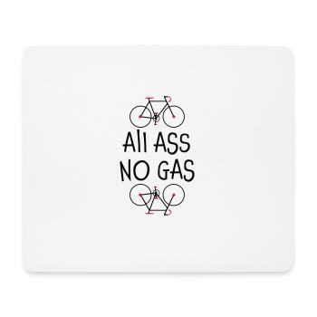 Tous Ass Non Gaz - chemise non seulement pour les cyclistes - Tapis de souris (format paysage) - blanc - Devant