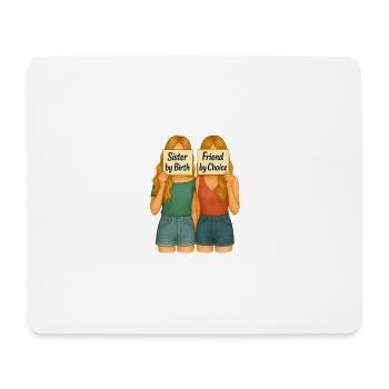 Sœur de naissance – Amie par choix - Tapis de souris (format paysage) - blanc - Devant