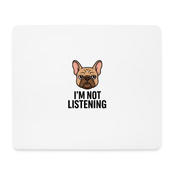 TinyPaws Fun Logo Im not Listening - Mousepad (Querformat) - Weiß - Vorne