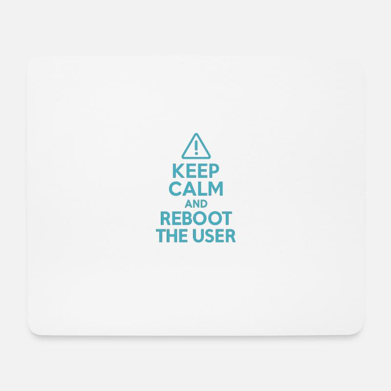 Keep Calm and Reboot the User – Funny IT Shirt - Mouse Pad (horizontal) - white