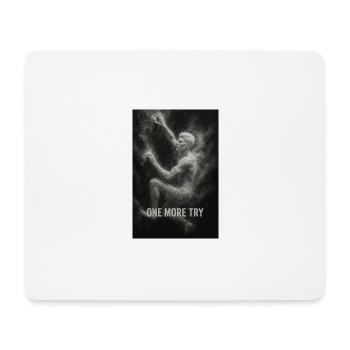 One more try. - Mouse Pad (horizontal) - white - Front