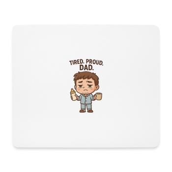 Müde. Stolz. Papa. - Mousepad (Querformat) - Weiß - Vorne