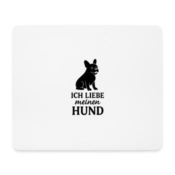 Ich liebe meinen Hund 7 - Mousepad (Querformat) - Weiß - Vorne