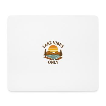 Lake Vibes Only - Mouse Pad (horizontal) - white - Front