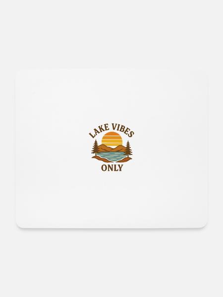 Lake Vibes Only - Mousepad (Querformat) - Weiß