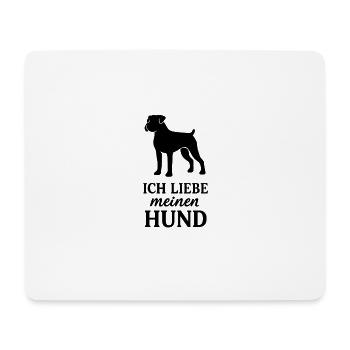 Ich liebe meinen Hund Boxer - Mousepad (Querformat) - Weiß - Vorne