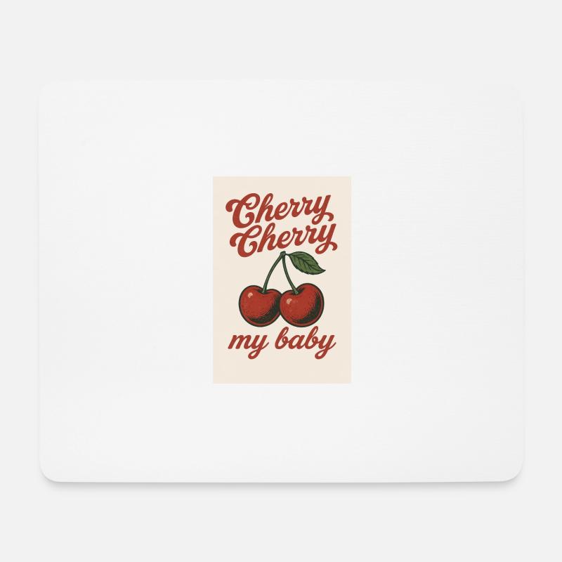 CherryCherry my baby - Mousepad (Querformat) - Weiß