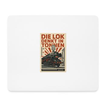Eisenbahn Lok denkt in Tonnen Dampflok - Mousepad (Querformat) - Weiß - Vorne
